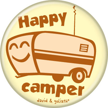 Ata-Boy Button Small 1.25″ Pinback David & Goliath Happy Camper | Happy ...