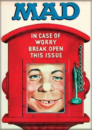 Ata-Boy Magnet Mad Magazine Alfred E. Neuman In Case Of Worry Break Open This Issue