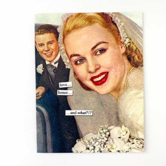 Anne Taintor Greeting Card Love...Honor...and What?!?